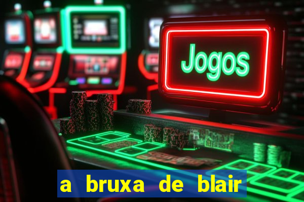 a bruxa de blair 1999 filme completo dublado